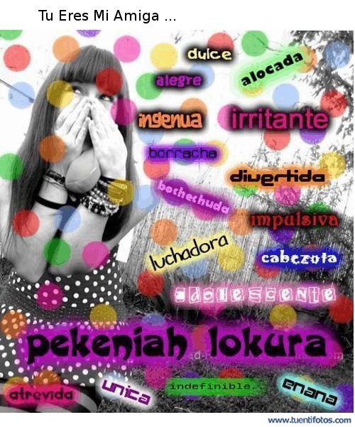 Textos de Tu Eres Mi Amiga