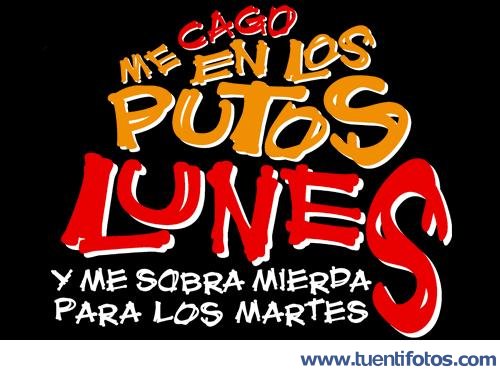 Señales de Me Cago En Los Lunes