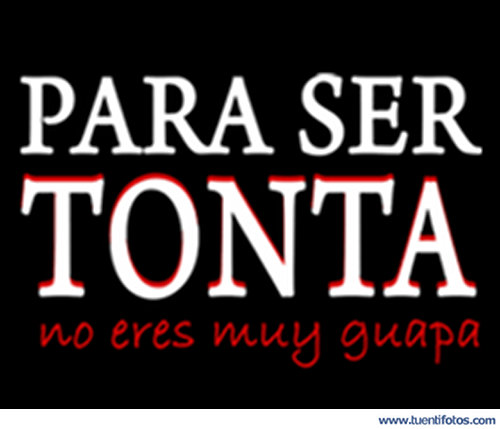 Señales de Para Ser Tonta