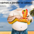 Miniatura de Vamos a Perder La Cabeza