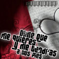Miniatura de Dime Que Me Quieres