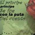 Miniatura de El Príncipe Se Fue Con La Puta